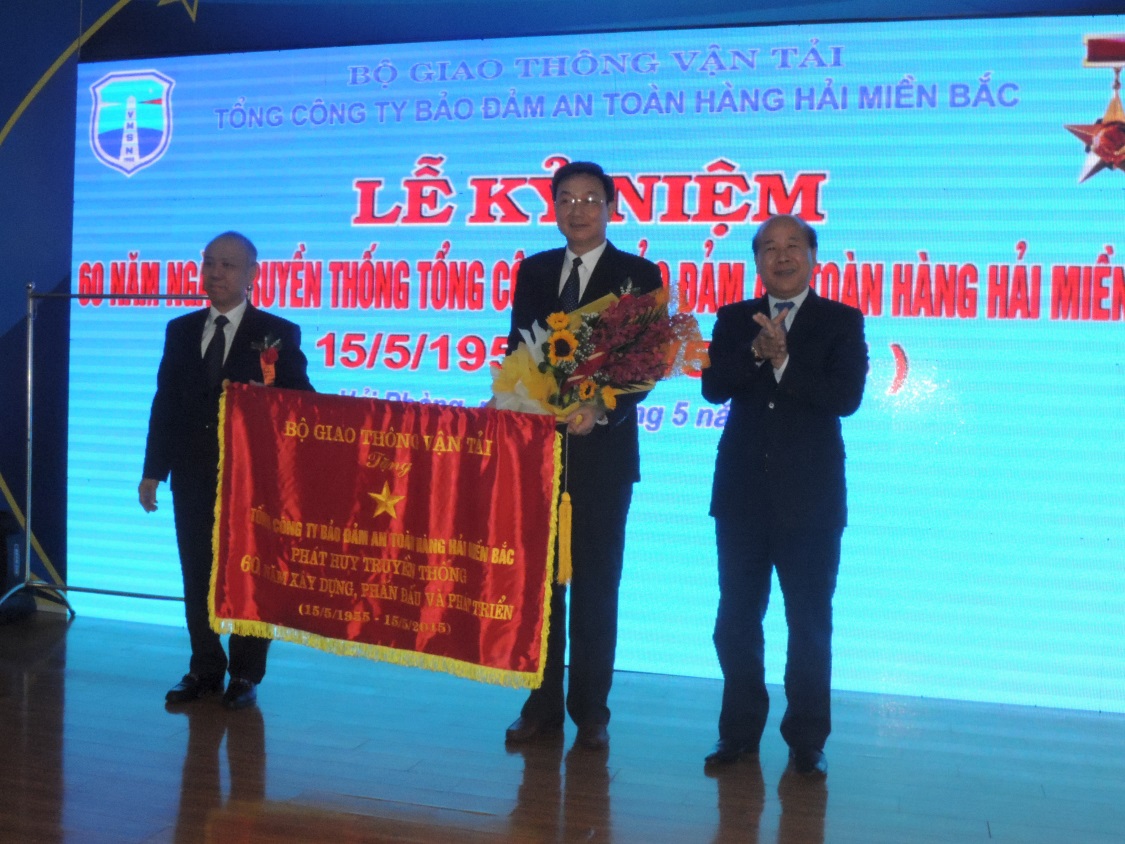Lễ kỷ niệm 60 năm ngày truyền thống Tổng công ty Bảo đảm an toàn hàng hải miền Bắc (15/5/1955 – 15/5/2015)