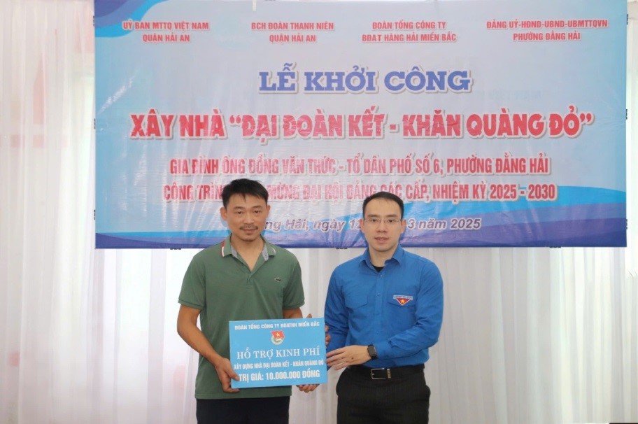 Đoàn Thanh niên Tổng công ty Bảo đảm an toàn hàng hải miền Bắc hỗ trợ kinh phí xây nhà “Đại đoàn kết - Khăn quàng đỏ”